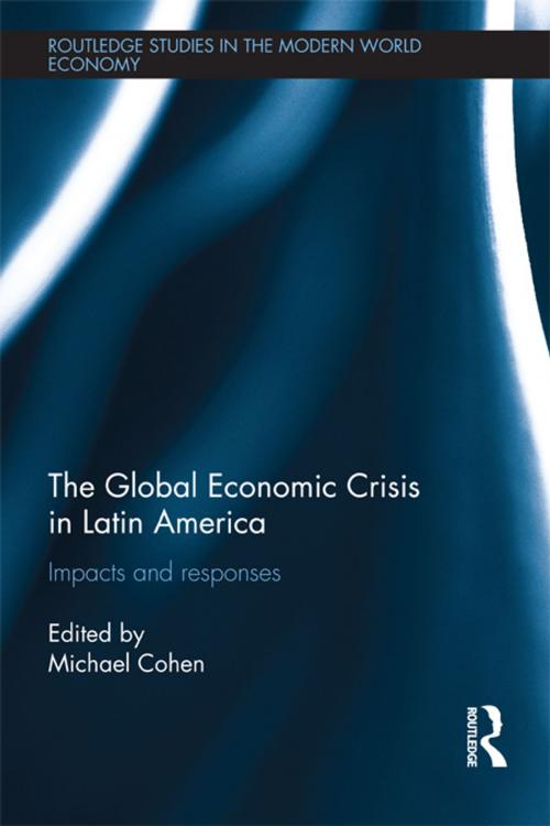 Cover of the book The Global Economic Crisis in Latin America by , Taylor and Francis