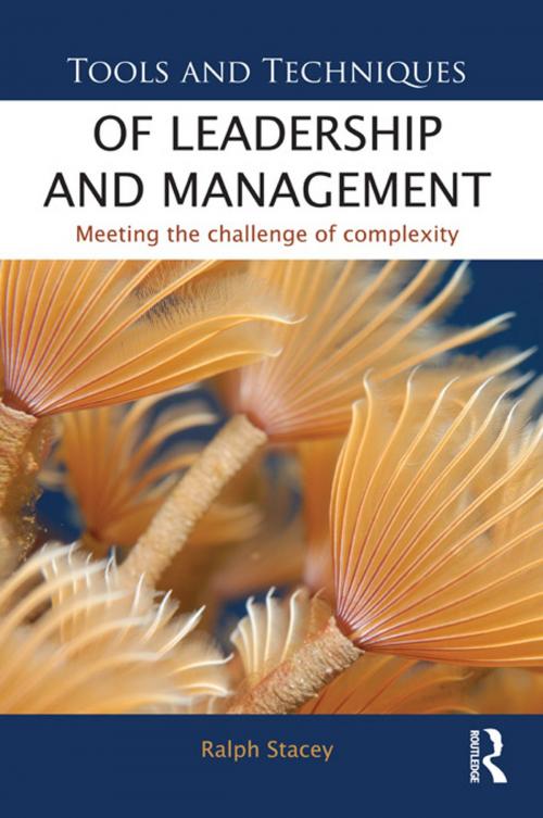 Cover of the book Tools and Techniques of Leadership and Management by Ralph Stacey, Taylor and Francis