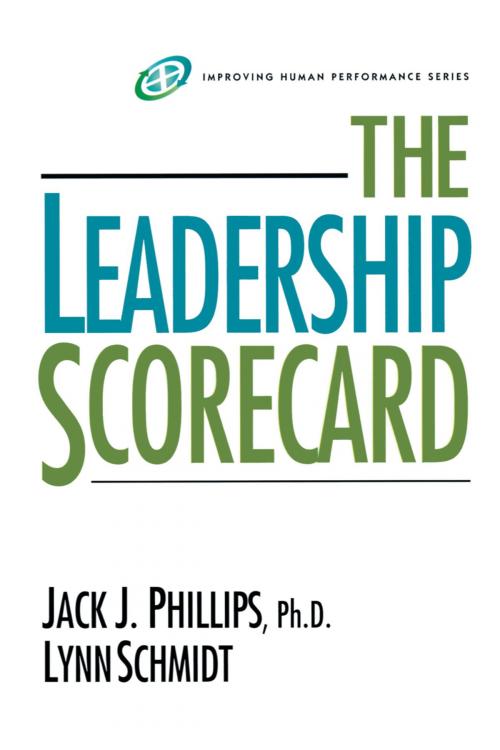 Cover of the book The Leadership Scorecard by Jack J. Phillips, Lynn Schmidt, Taylor and Francis
