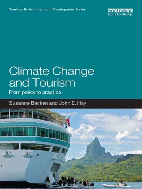Cover of the book Climate Change and Tourism by Susanne Becken, John Hay, Taylor and Francis
