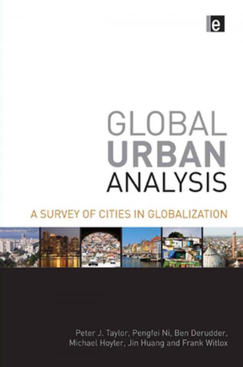 Cover of the book Global Urban Analysis by Peter J Taylor, Pengfei Ni, Ben Derudder, Michael Hoyler, Jin Huang, Frank Witlox, Taylor and Francis