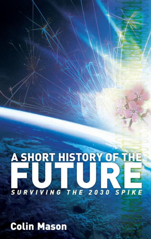 Cover of the book A Short History of the Future by Colin Mason, Taylor and Francis