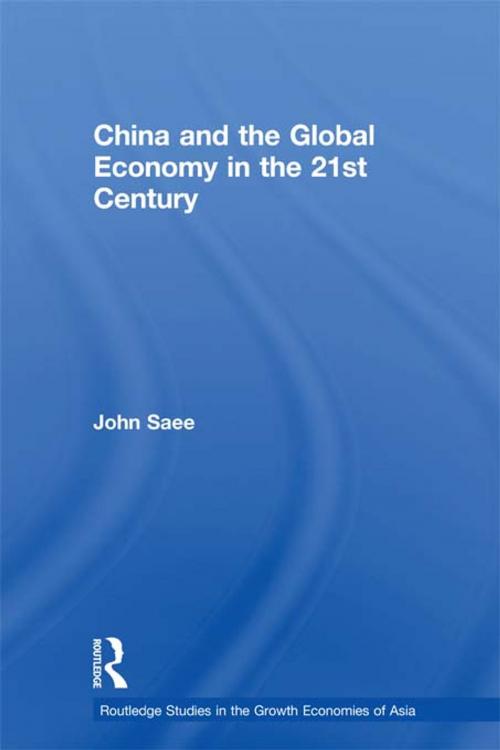 Cover of the book China and the Global Economy in the 21st Century by , Taylor and Francis