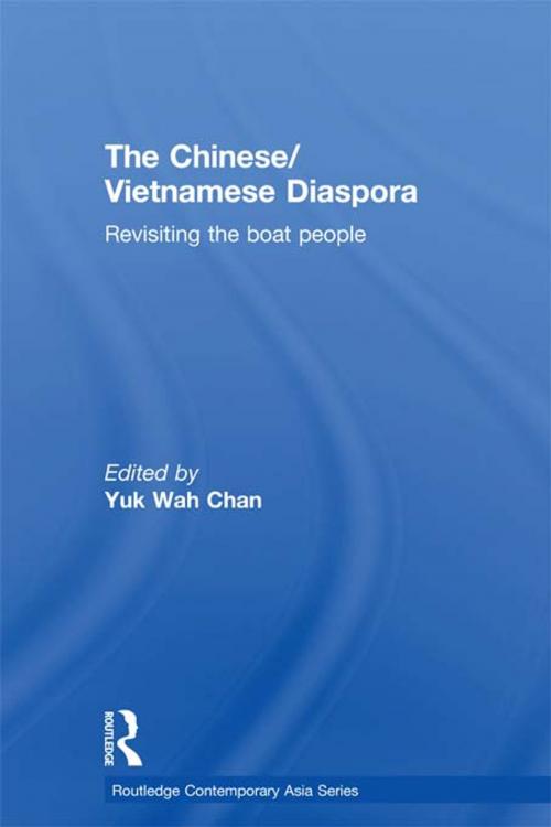Cover of the book The Chinese/Vietnamese Diaspora by , Taylor and Francis