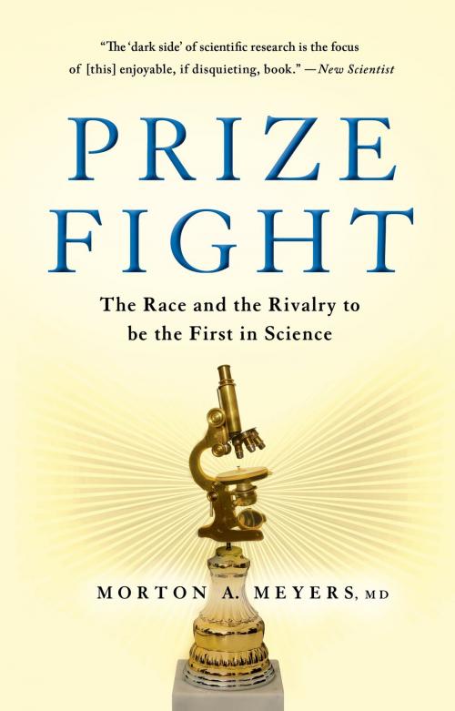 Cover of the book Prize Fight by Morton Meyers, M.D., St. Martin's Press