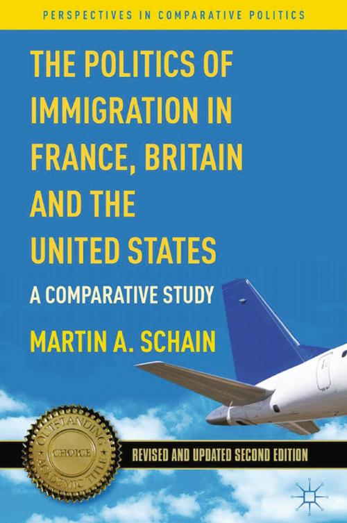 Cover of the book The Politics of Immigration in France, Britain, and the United States by M. Schain, Palgrave Macmillan US