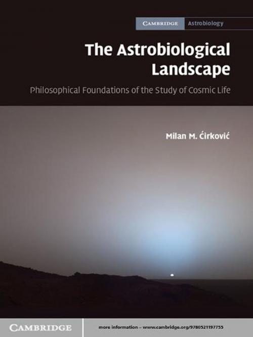 Cover of the book The Astrobiological Landscape by Milan M. Ćirković, Cambridge University Press