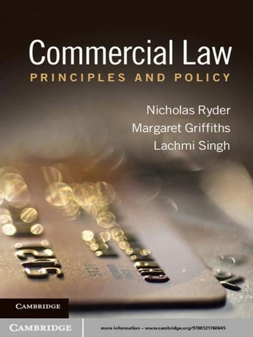 Cover of the book Commercial Law by Nicholas Ryder, Margaret Griffiths, Lachmi Singh, Cambridge University Press