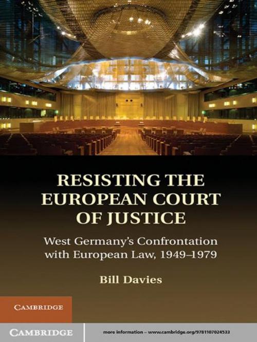 Cover of the book Resisting the European Court of Justice by Bill Davies, Cambridge University Press