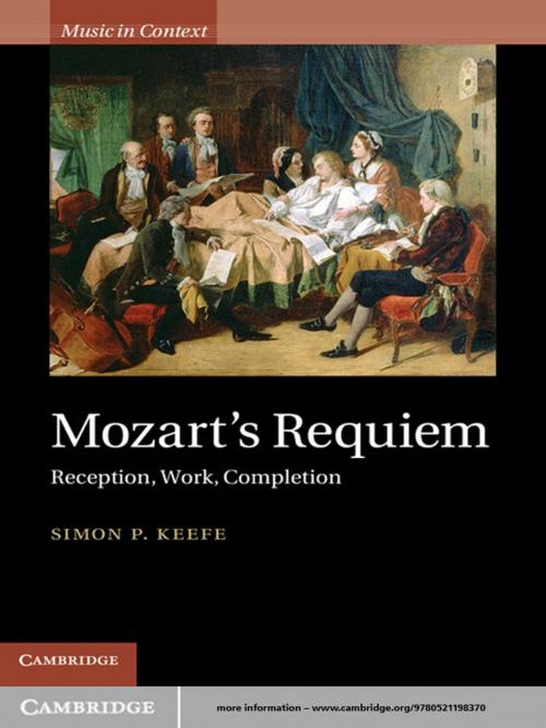 Cover of the book Mozart's Requiem by Simon P. Keefe, Cambridge University Press