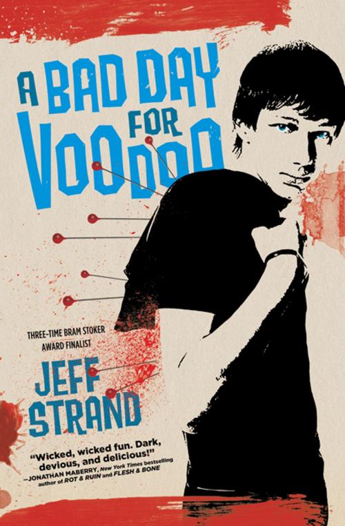 Cover of the book A Bad Day for Voodoo by Jeff Strand, Sourcebooks
