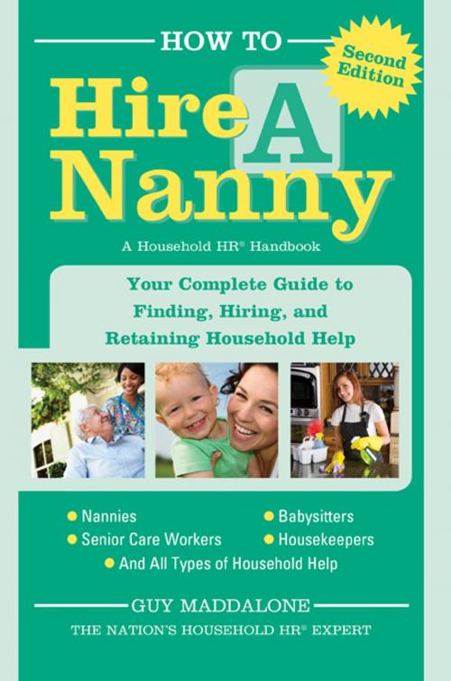 Cover of the book How to Hire a Nanny by Guy Maddalone, Sourcebooks
