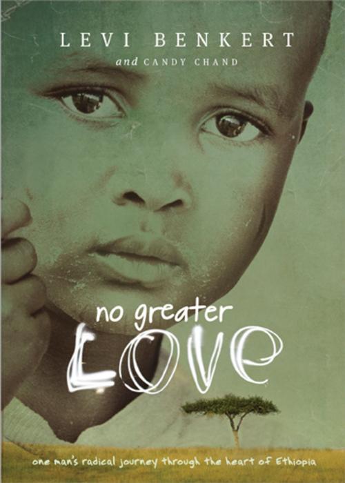 Cover of the book No Greater Love by Levi Benkert, Candy Chand, Tyndale House Publishers, Inc.