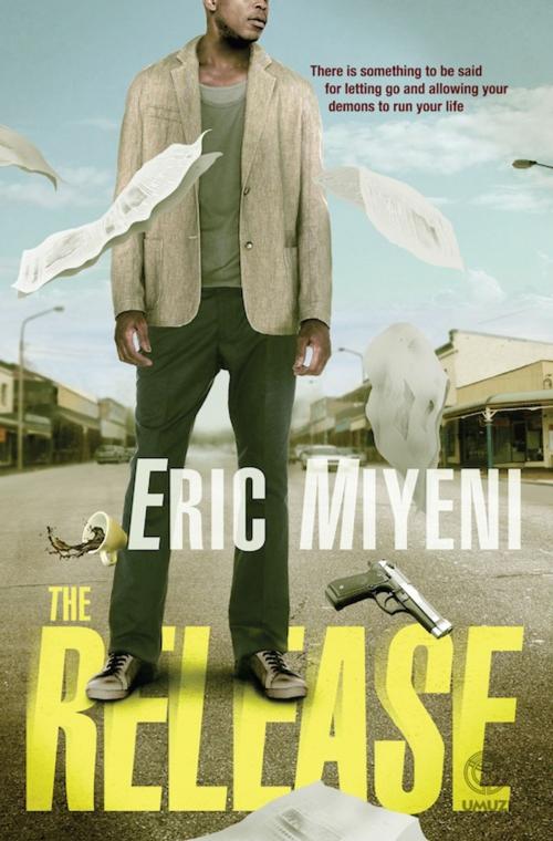 Cover of the book The Release by Eric Miyeni, Random House Struik