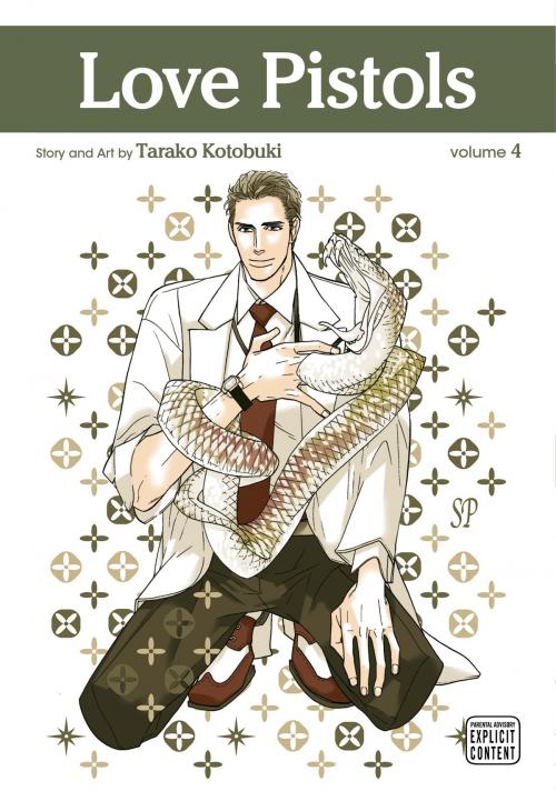 Cover of the book Love Pistols, Vol. 4 (Yaoi Manga) by Tarako  Kotobuki, VIZ Media