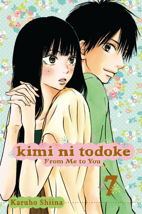Cover of the book Kimi ni Todoke: From Me to You, Vol. 7 by Karuho Shiina, VIZ Media