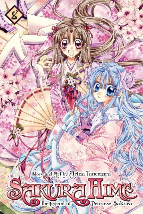 Cover of the book Sakura Hime: The Legend of Princess Sakura, Vol. 8 by Arina Tanemura, VIZ Media