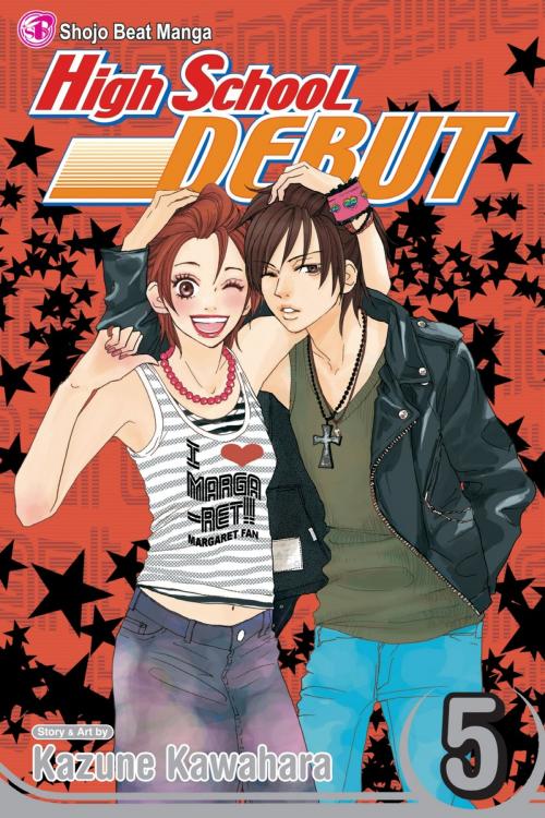 Cover of the book High School Debut, Vol. 5 by Kazune Kawahara, VIZ Media