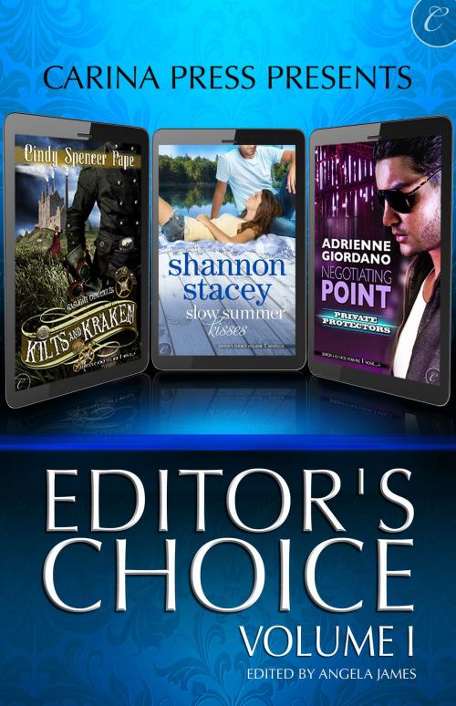 Cover of the book Carina Press Presents: Editor's Choice Volume I by Cindy Spencer Pape, Adrienne Giordano, Shannon Stacey, Carina Press