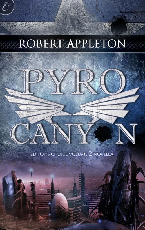 Cover of the book Pyro Canyon by Robert Appleton, Carina Press