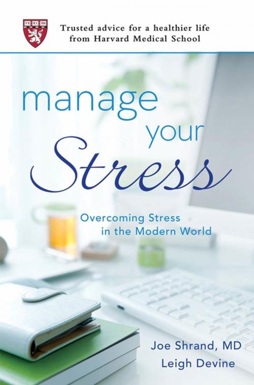 Cover of the book Manage Your Stress by Joseph Shrand, Leigh Devine, St. Martin's Publishing Group