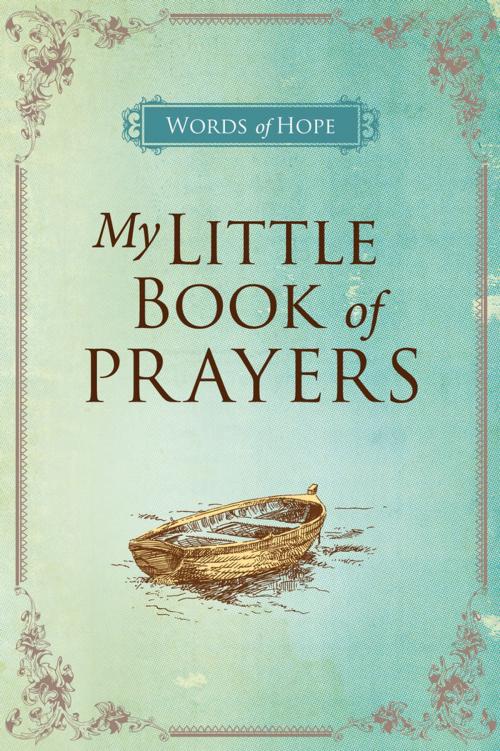 Cover of the book My Little Book of Prayers (eBook) by Christian Art Gifts Christian Art Gifts, Christian Art Distributors Pty Ltd