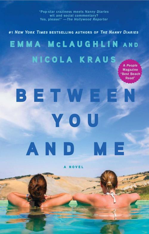 Cover of the book Between You and Me by Emma McLaughlin, Nicola Kraus, Atria Books