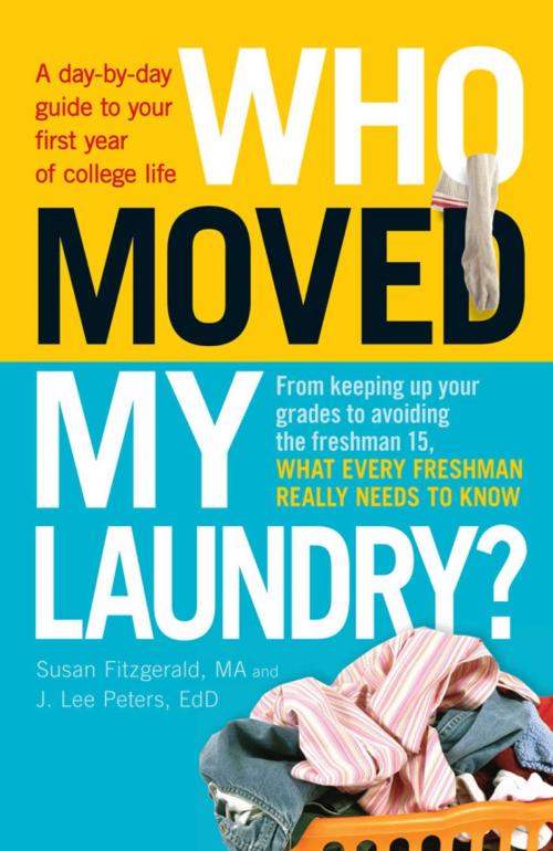 Cover of the book Who Moved My Laundry? by Susan Fitzgerald, J. Lee Peters, PhD, Adams Media