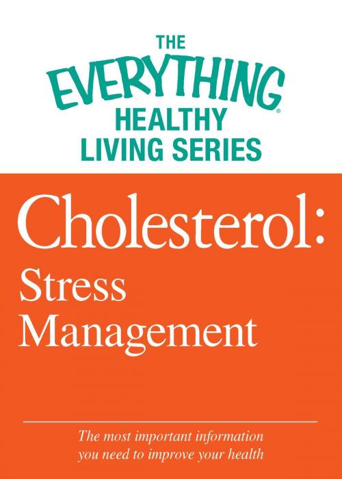 Cover of the book Cholesterol: Stress Management by Adams Media, Adams Media