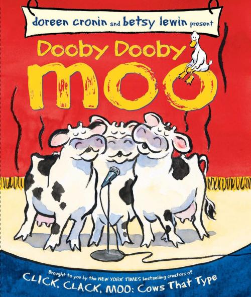 Cover of the book Dooby Dooby Moo by Doreen Cronin, Atheneum Books for Young Readers