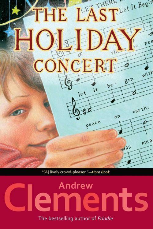 Cover of the book The Last Holiday Concert by Andrew Clements, Atheneum Books for Young Readers