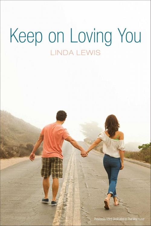 Cover of the book Keep on Loving You by Linda Lewis, Simon Pulse
