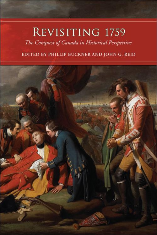 Cover of the book Revisiting 1759 by Phillip Buckner, John G. Reid, University of Toronto Press, Scholarly Publishing Division