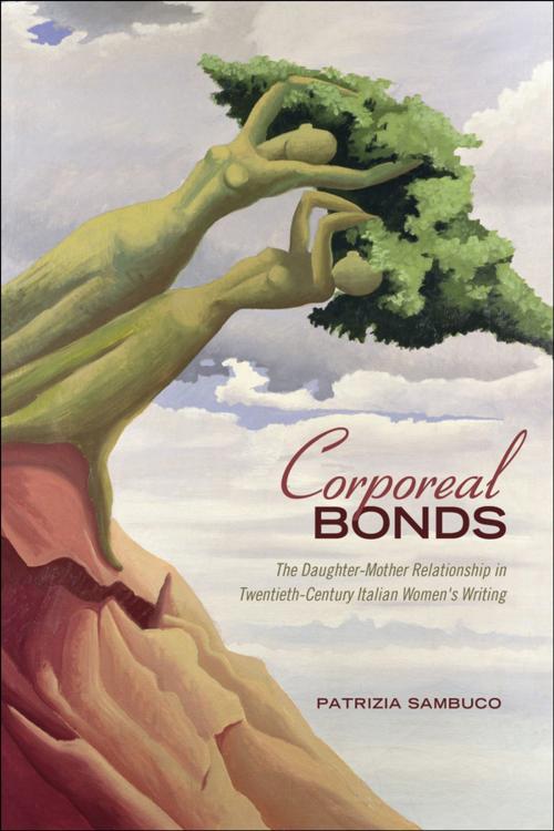 Cover of the book Corporeal Bonds by Patrizia Sambuco, University of Toronto Press, Scholarly Publishing Division