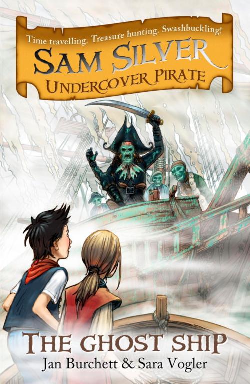 Cover of the book The Ghost Ship by Jan Burchett, Sara Vogler, Hachette Children's