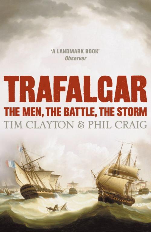 Cover of the book Trafalgar by Phil Craig, Tim Clayton, Hodder & Stoughton