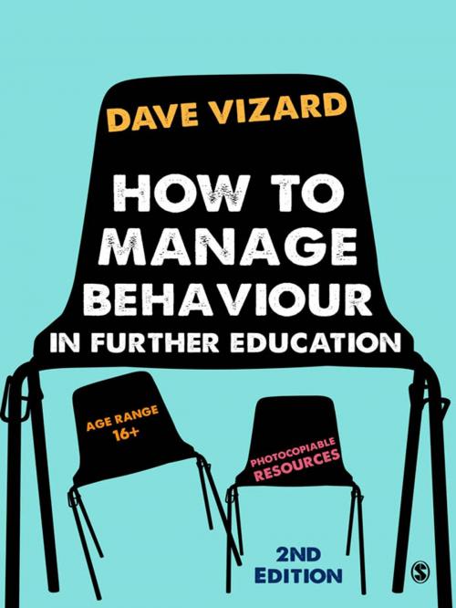 Cover of the book How to Manage Behaviour in Further Education by Dave Vizard, SAGE Publications