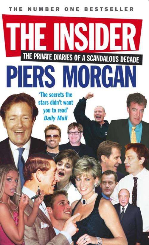 Cover of the book The Insider by Piers Morgan, Ebury Publishing