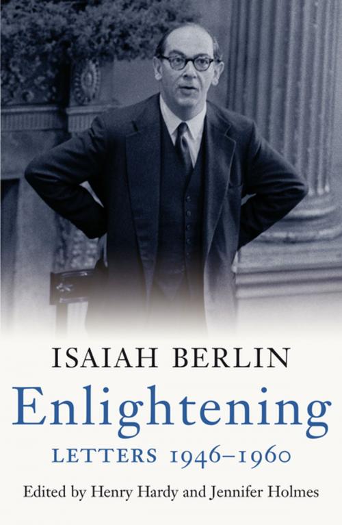 Cover of the book Enlightening: Letters 1946 - 1960 by Isaiah Berlin, Random House