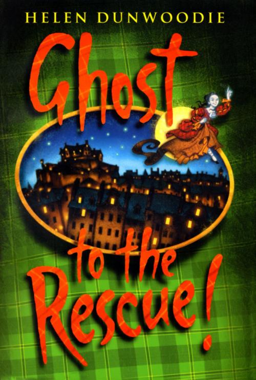 Cover of the book Ghost To The Rescue by Helen Dunwoodie, RHCP