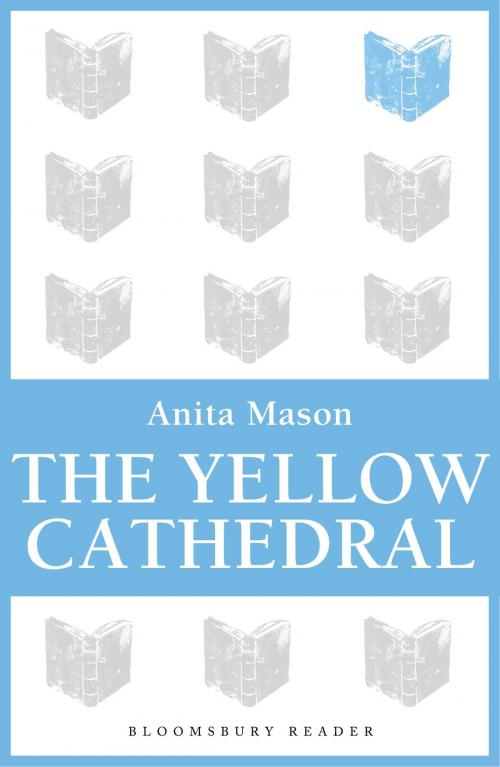 Cover of the book The Yellow Cathedral by Anita Mason, Bloomsbury Publishing