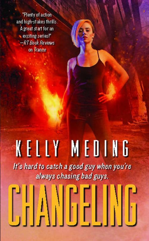 Cover of the book Changeling by Kelly Meding, Pocket Books