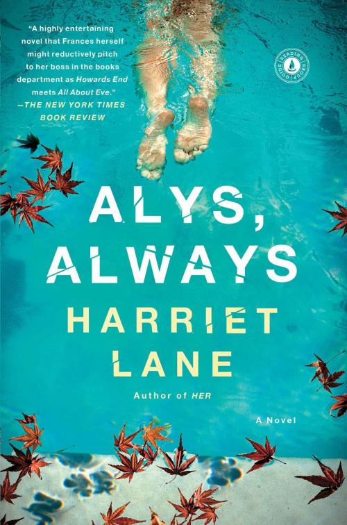 Cover of the book Alys, Always by Harriet Lane, Scribner