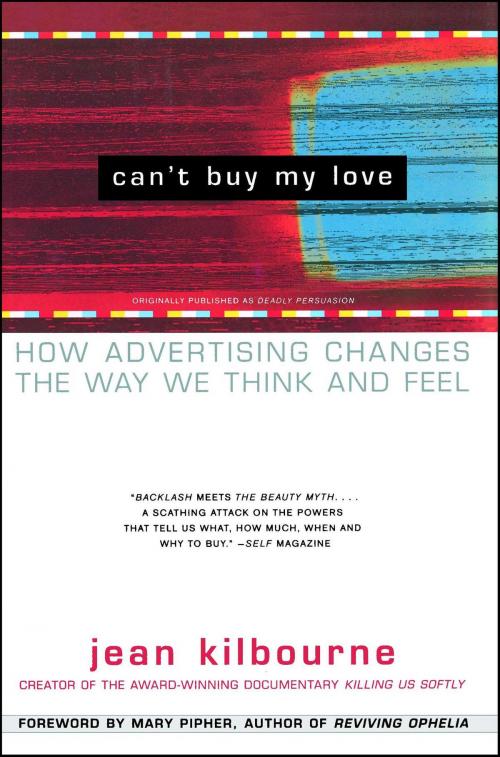 Cover of the book Can't Buy My Love by Jean Kilbourne, Free Press