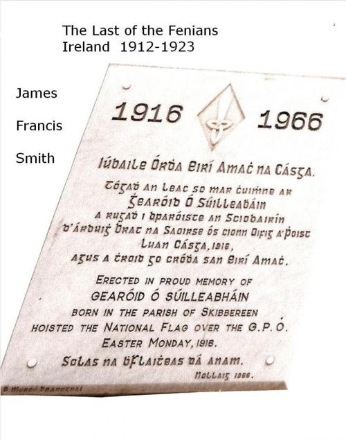 Cover of the book The Last of the Fenians by James Francis Smith, James Francis Smith