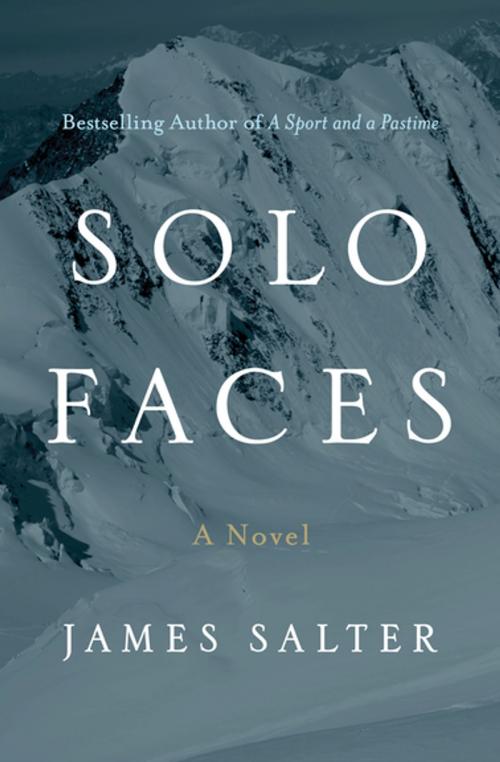 Cover of the book Solo Faces by James Salter, Open Road Media