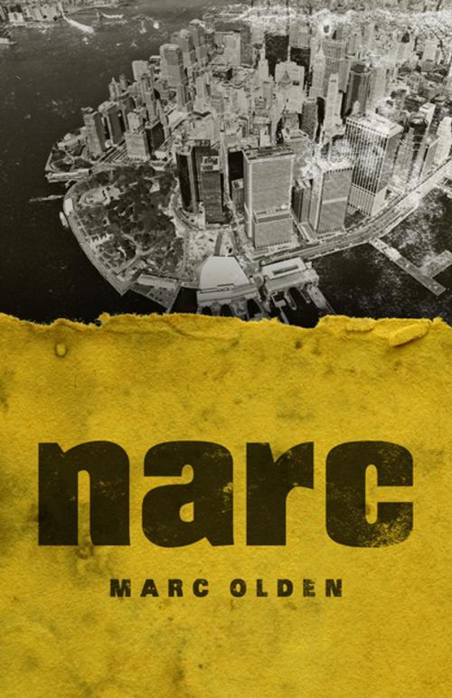 Cover of the book Narc by Marc Olden, MysteriousPress.com/Open Road