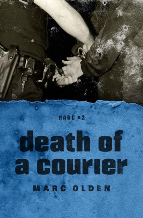 Cover of the book Death of a Courier by Marc Olden, MysteriousPress.com/Open Road