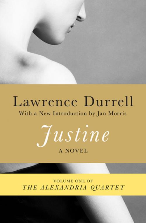 Cover of the book Justine by Lawrence Durrell, Open Road Media
