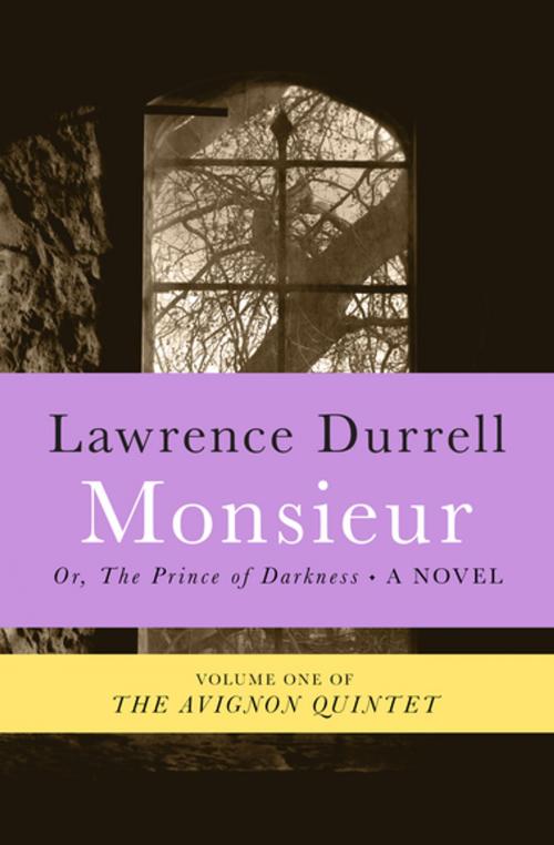 Cover of the book Monsieur by Lawrence Durrell, Open Road Media